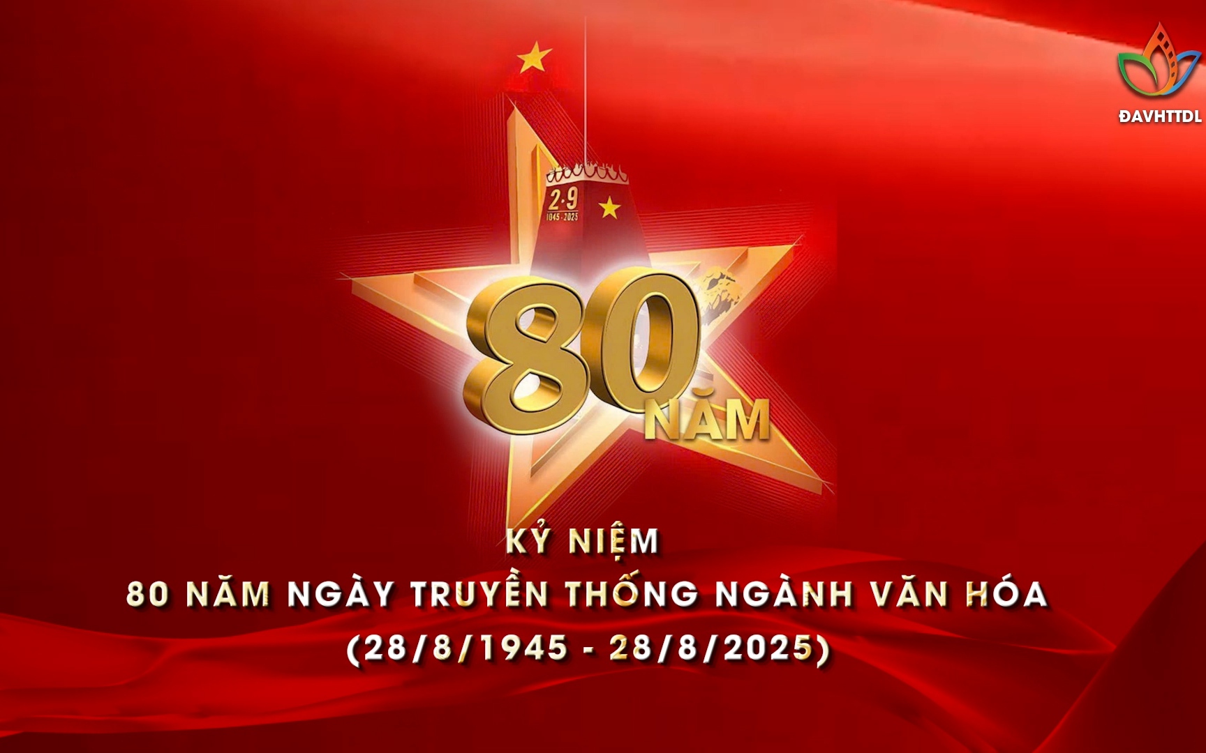 Lễ Kỷ niệm 80 năm Ngày truyền thống ngành Văn hóa